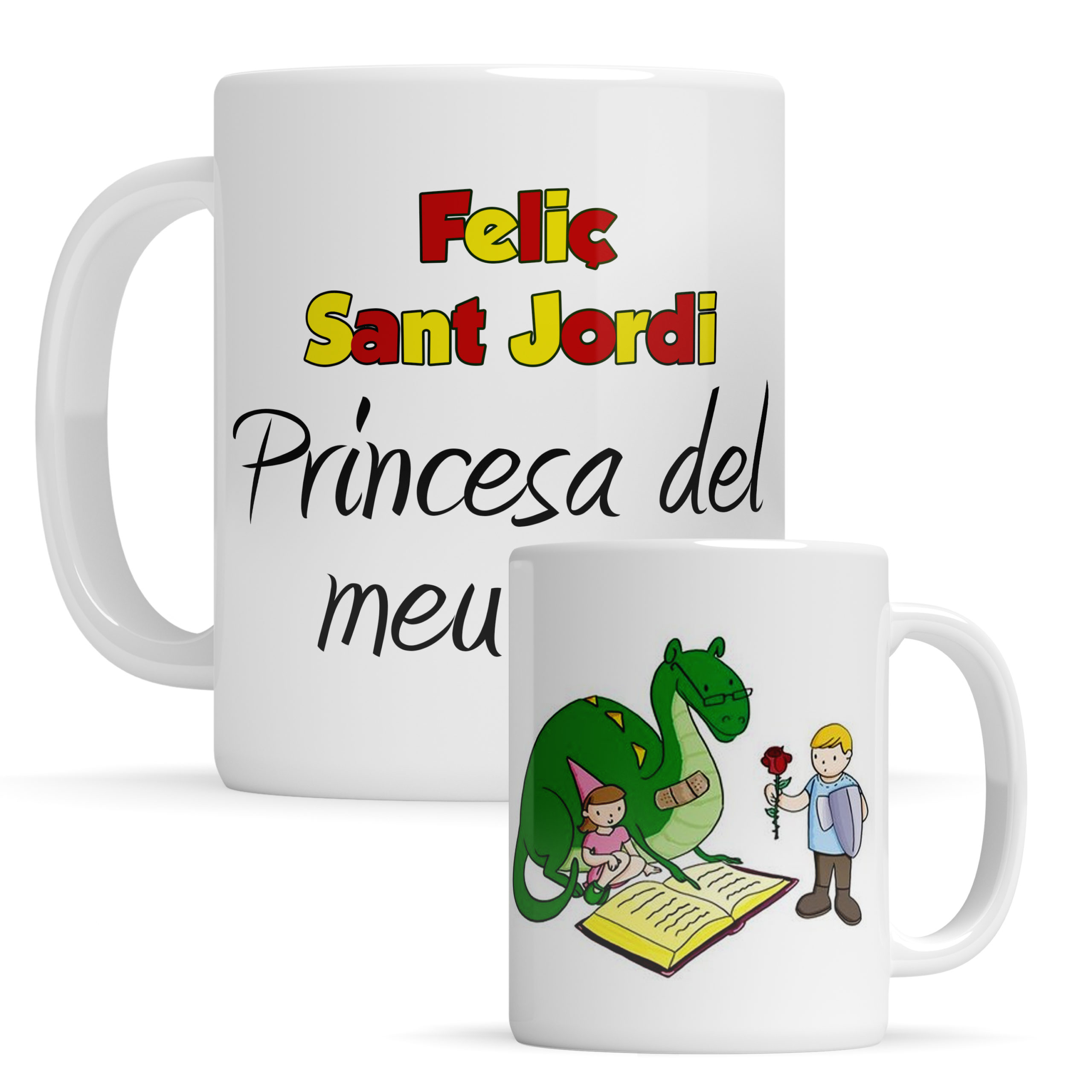 Taza "Feliç Sant Jordi princesa del meu cor"