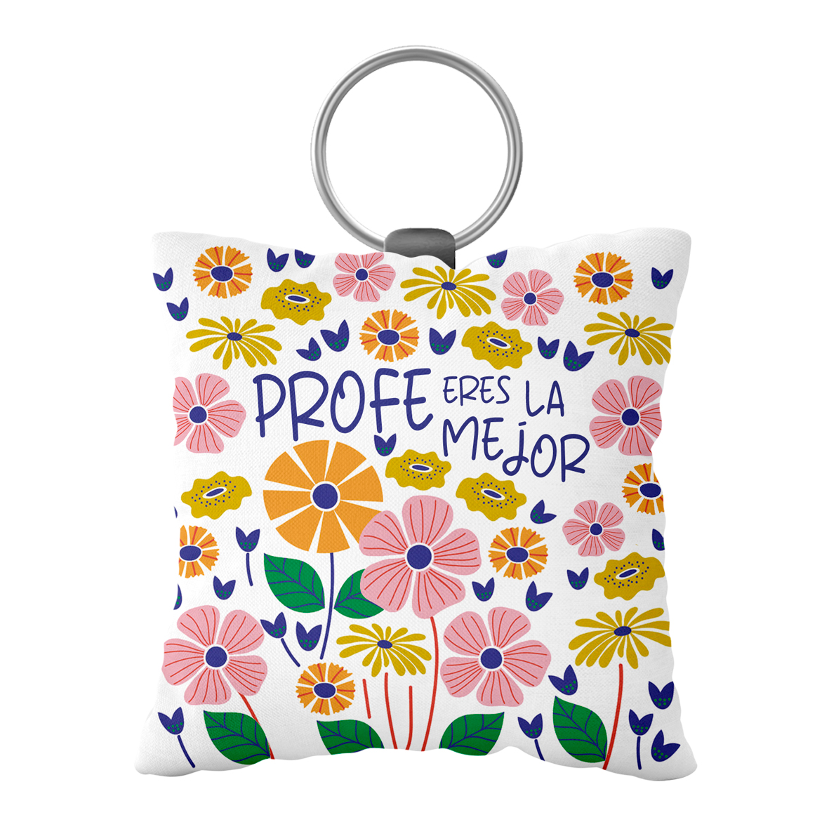 Llavero antiestrés: "Profe eres la mejor".