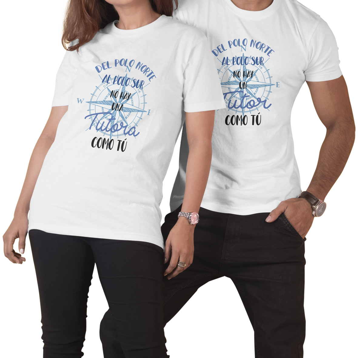 Camiseta: "Del Polo Norte al Polo Sur no hay un/a Tutor/a como tú"