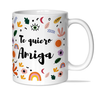 Taza: "Te quiero amiga"