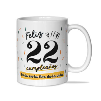 Taza: Feliz 22 cumpleaños.