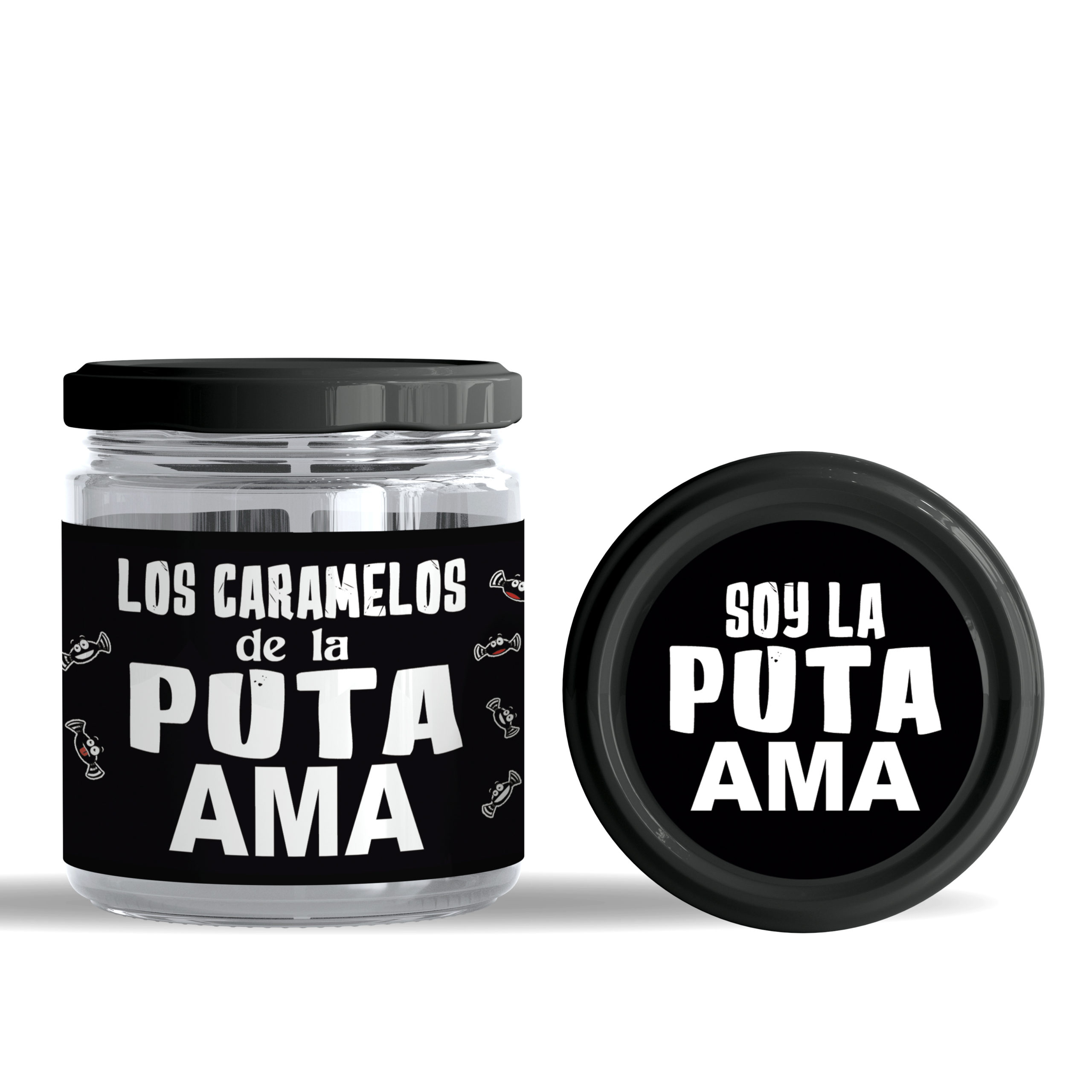 Tarro de Caramelos: "Soy la puta ama".