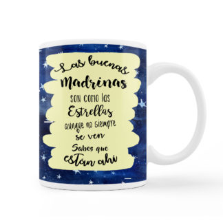 Taza: "Las buenas madrinas son como las estrellas..."