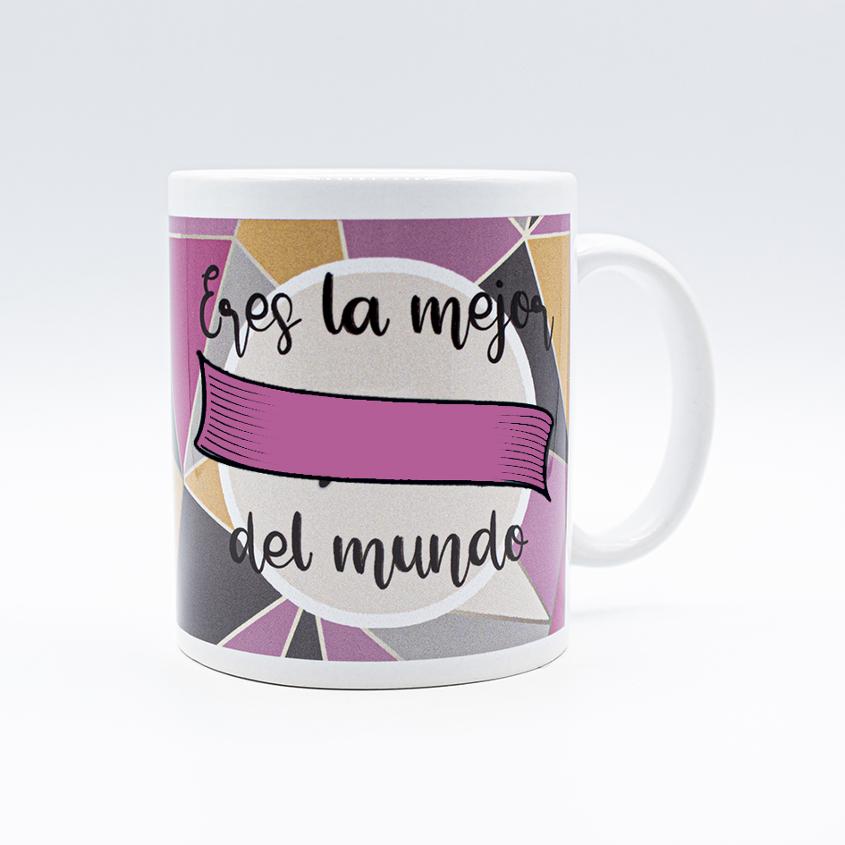 Taza "Eres el/la mejor..." Personalizada