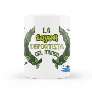 Taza: "La mejor deportista del mundo"