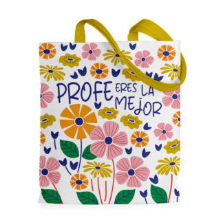 Bolsa Estampada: "Profe eres la mejor".