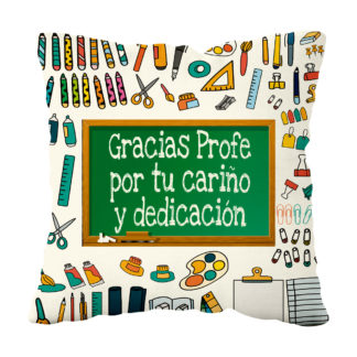 Cojín Poliéster: "Profe gracias por tu cariño..."