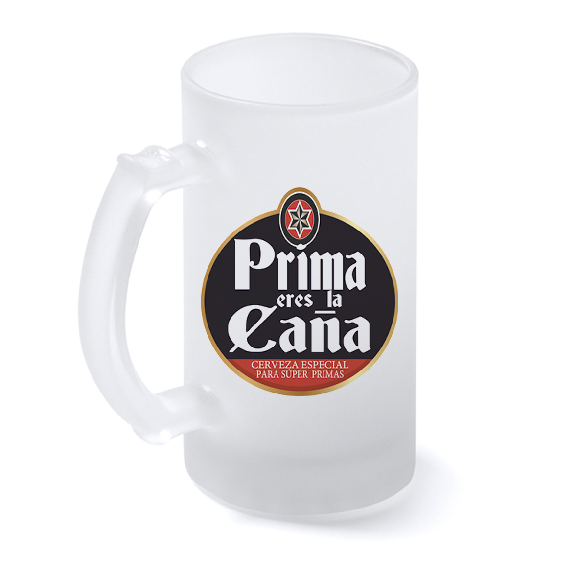 Jarra cristal: "Prima eres la caña"