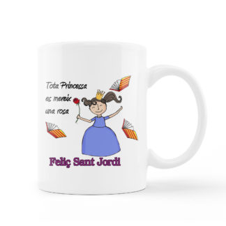Taza: "Tota princesa es mereix una rosa"