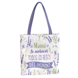 Bolsa Estampada: "MAMÁ Te mereces todos los besos..."