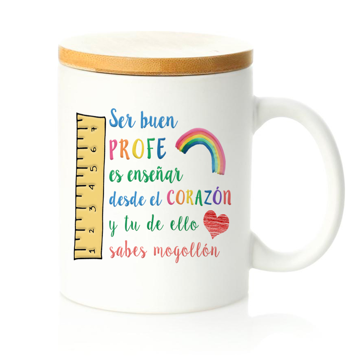 Taza tapa bambú: "Ser buen profe es..."