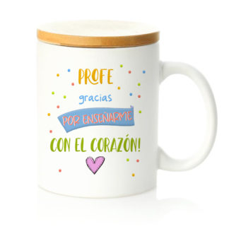 Taza tapa bambú: "Profe gracias por enseñarme..."