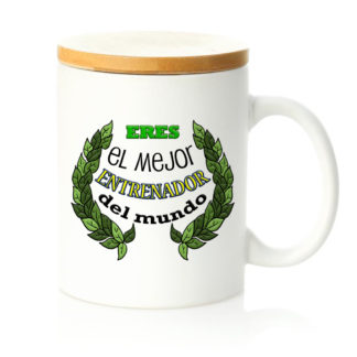 Taza tapa bambú: "Eres el mejor ENTRENADOR del mundo"