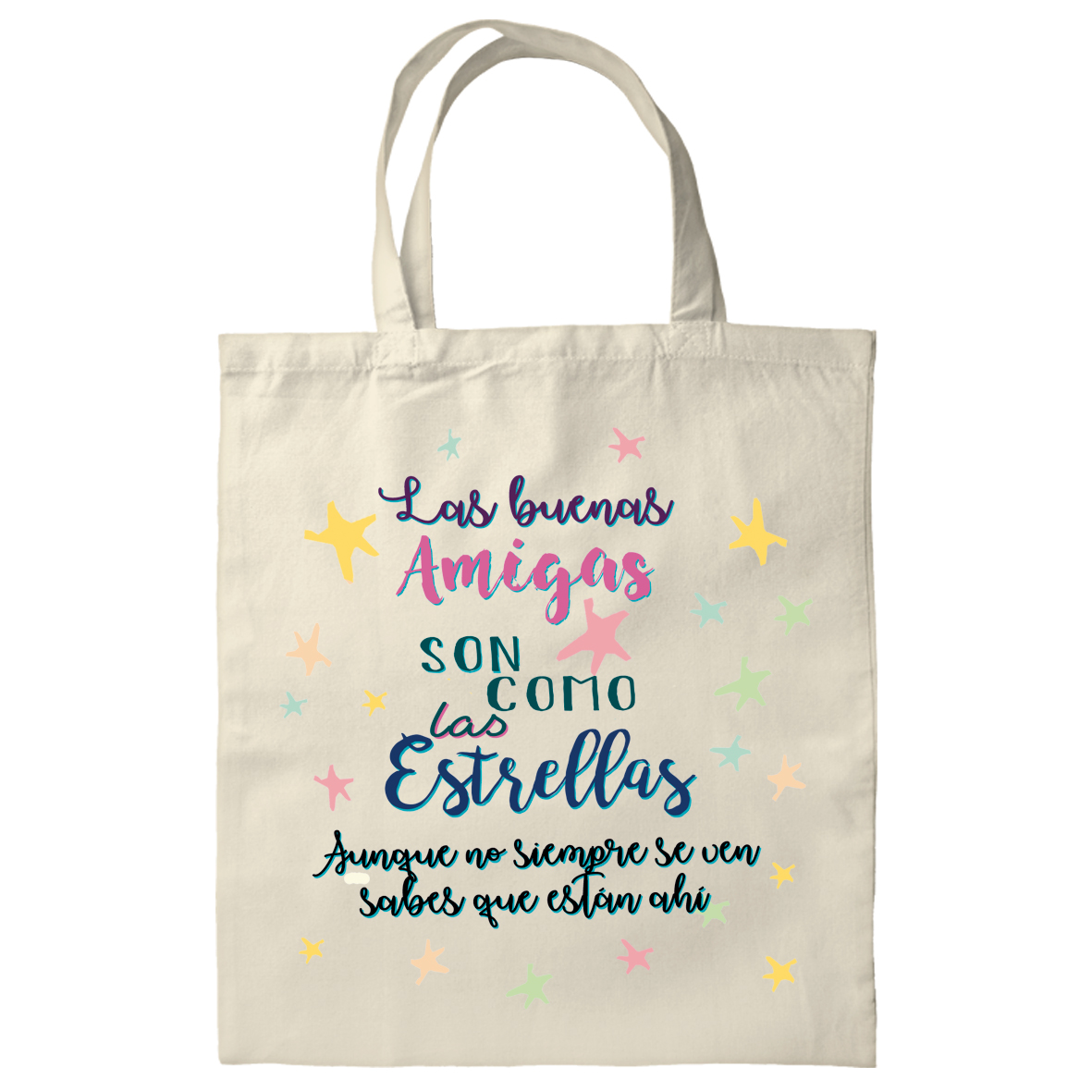 Totebag: "Las buenas amigas son como..."