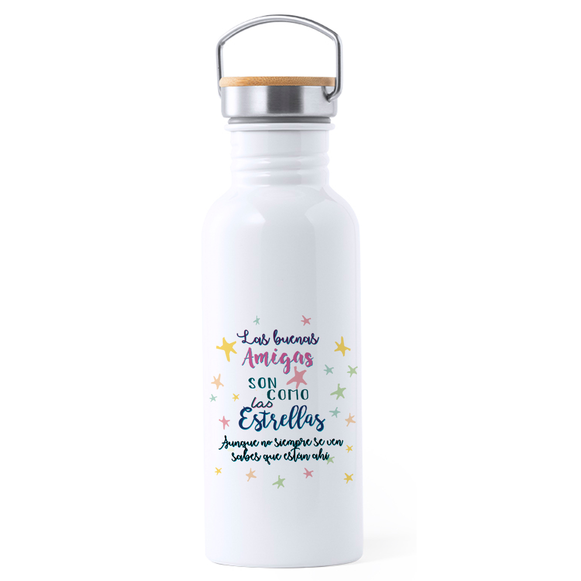 Botella Acero Inox: "Las buenas amigas son como..."