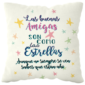 Cojín poliéster: "Las buenas amigas son como..."
