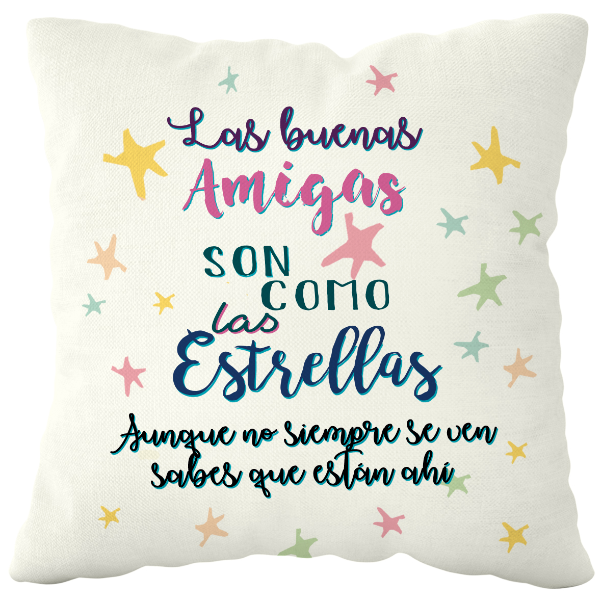 Cojín poliéster: "Las buenas amigas son como..."