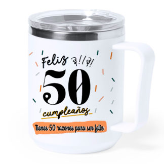 Taza térmica acero: "Feliz 50 cumpleaños"