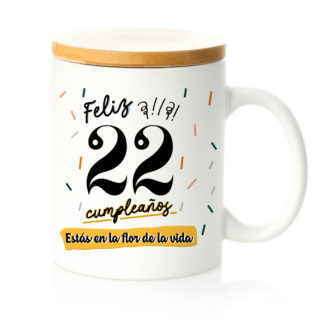 Taza tapa bambú: "Feliz 22 cumpleaños"
