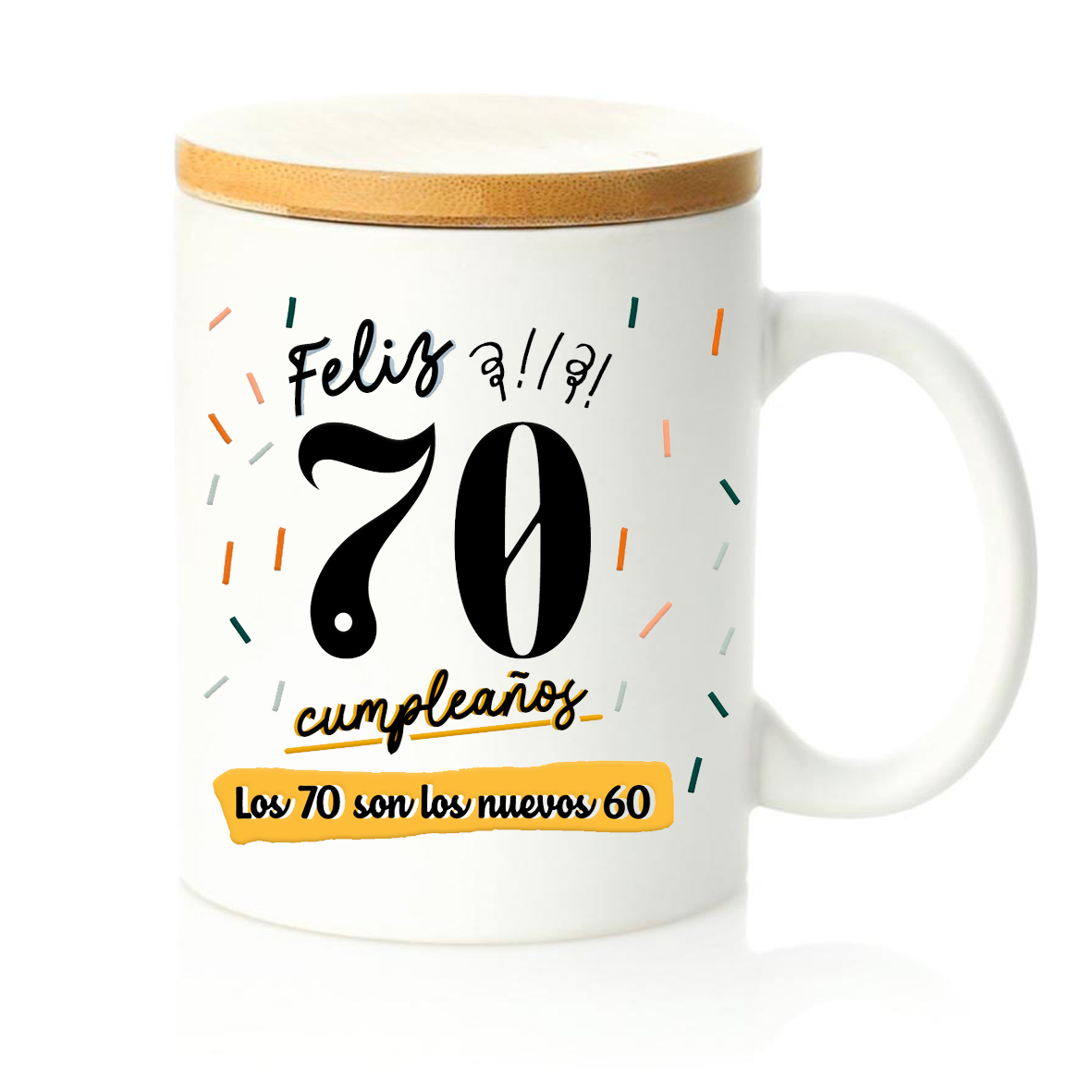 Taza tapa bambú: "Feliz 70 cumpleaños"