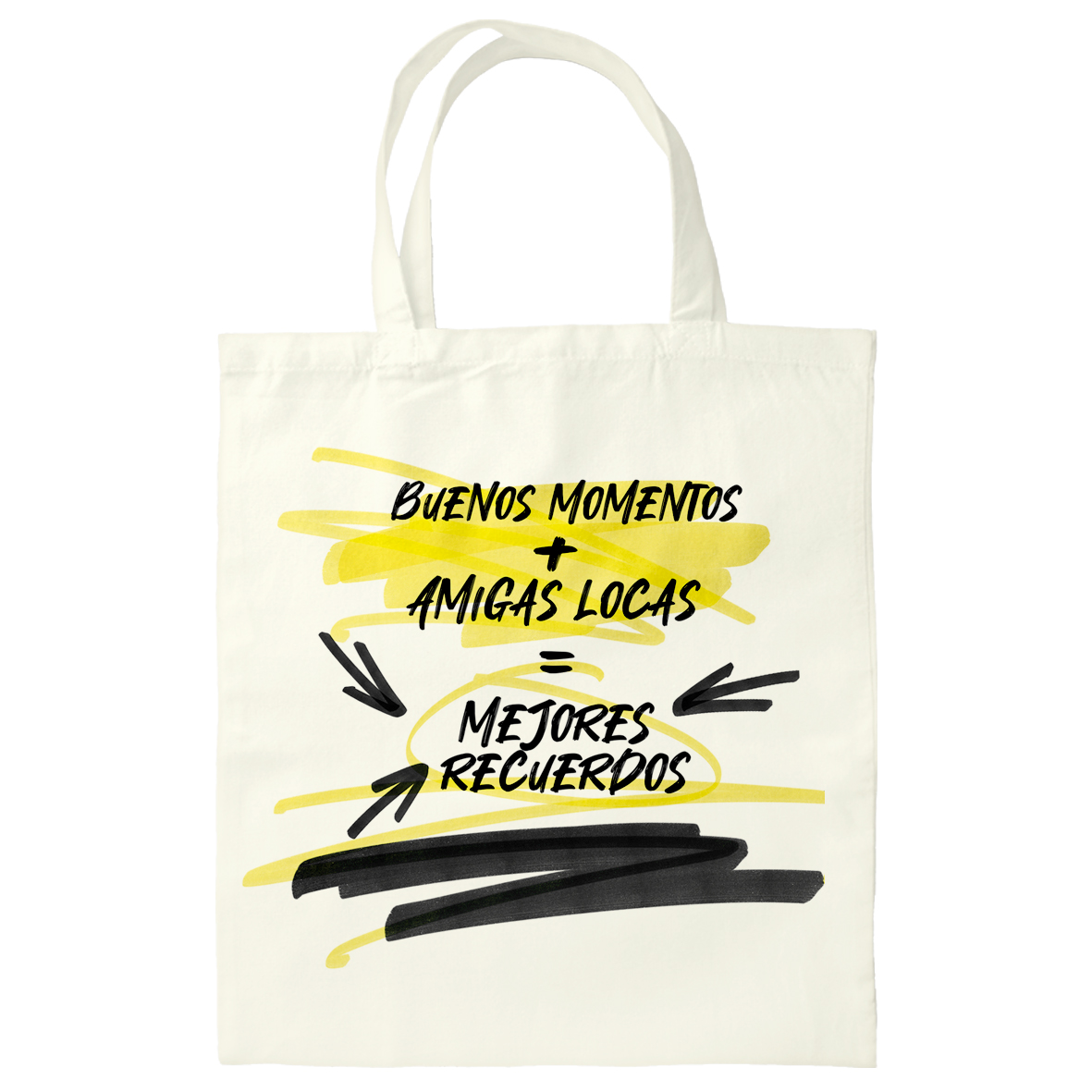 Totebag: "Buenos momentos + Amigas locas"