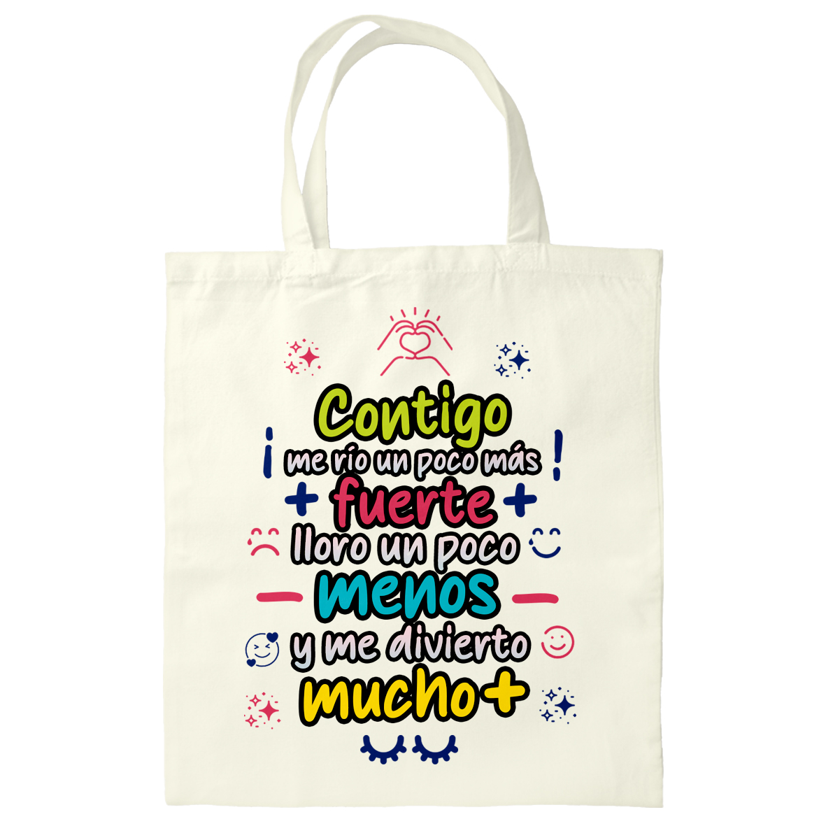 Totebag: "Contigo me rio un poco más..."