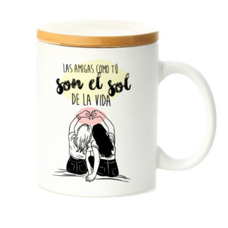 aza tapa bambú: "Las amigas como tú son el sol..."