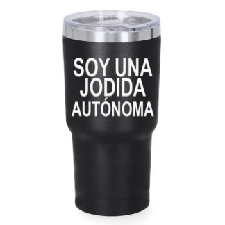 Vaso térmico: "Soy una jodida autónoma"
