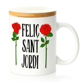 Taza tapa bambú: "Feliç Sant Jordi"