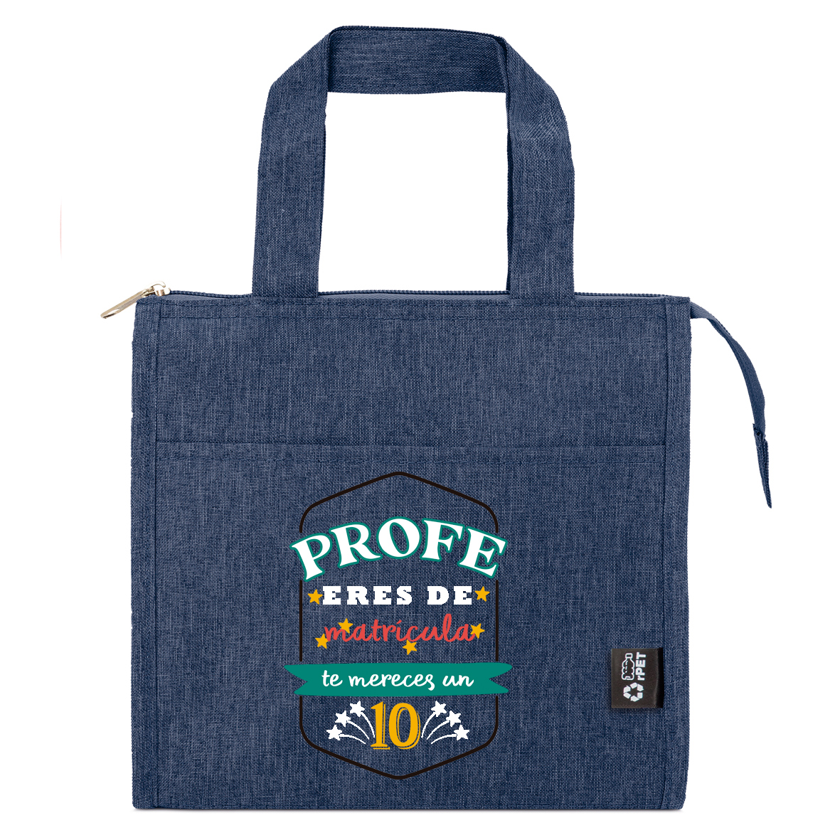 Bolsa nevera: “Profe eres de matrícula"