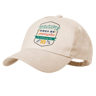 Gorra: "Profe eres de matrícula"