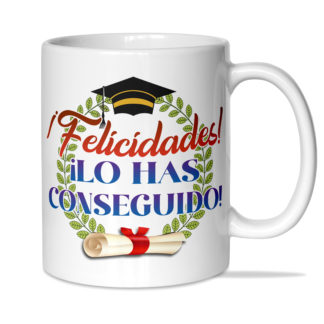 Taza: "¡Felicidades!¡Lo has conseguido!