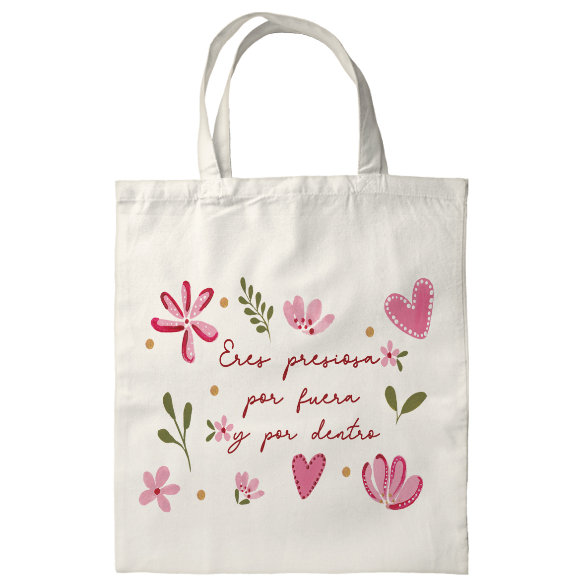 Totebag: "Eres preciosa por dentro y por fuera"