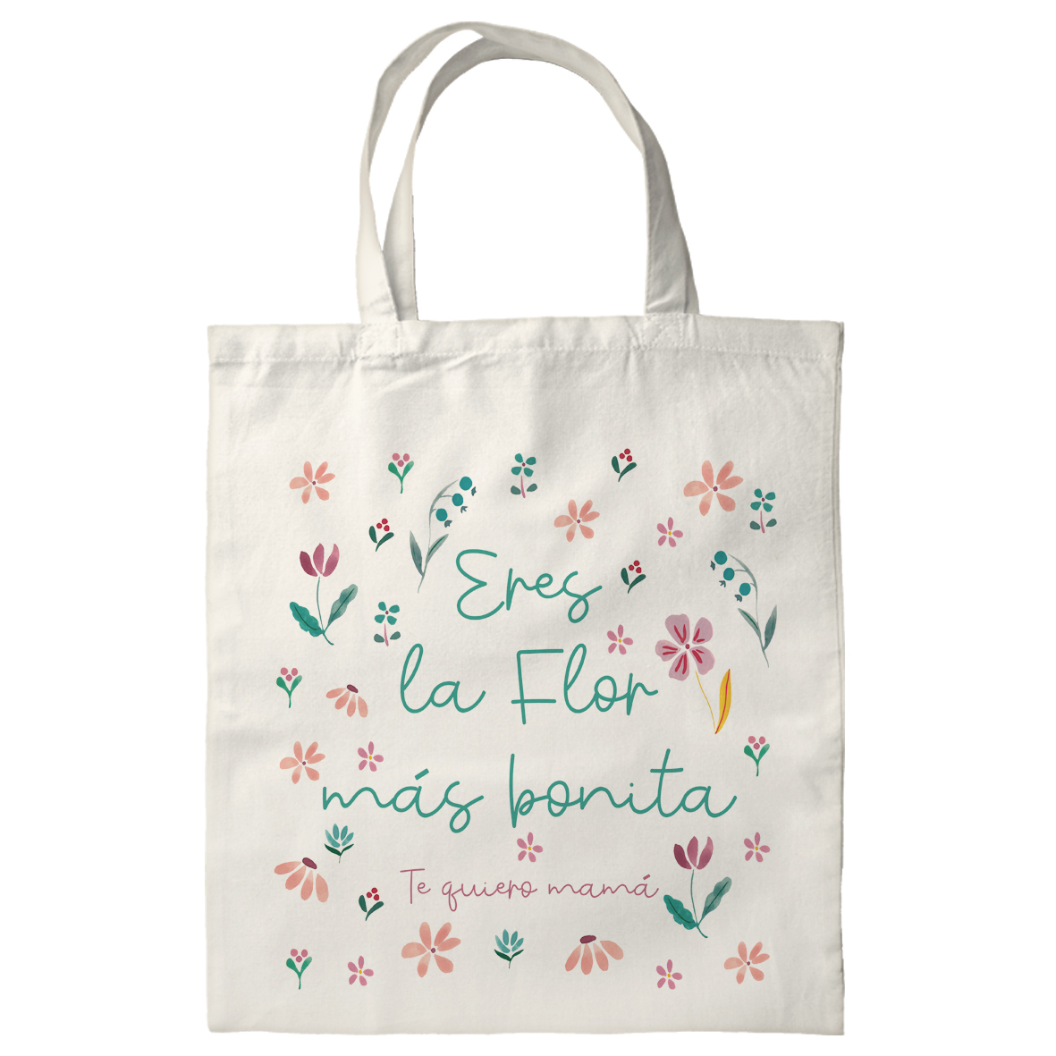 Totebag: "Eres la flor más bonita"