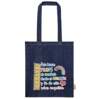 Totebag tejana: "Ser buen profe es enseñar..."